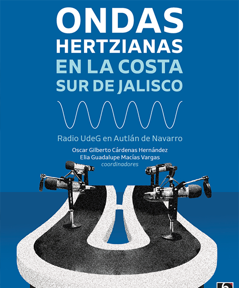 Ondas Hertzianas en la Costa Sur de Jalisco